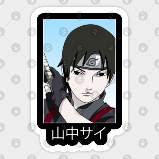 Anime Naruto Sai Yamanaka Naruto Sai Sticker Teepublic