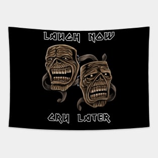 Laugh Now Cry Later Tapestry