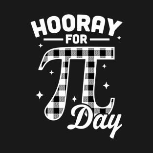 Hooray For Pi Day Funny T-Shirt