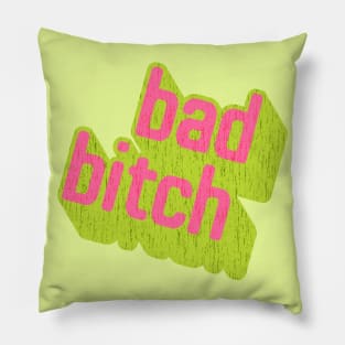 This Is One Bad Bitch Pillow