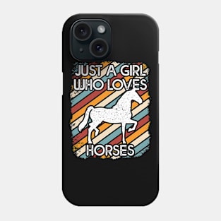 Just A Girl Who Loves Horses Phone Case