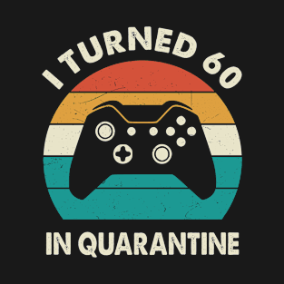 I Turned 60 In Quarantine - Sunset Retro Vintage 1960 60th Birthday Gift T-Shirt