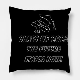 graduation meaningful sayings shirts for Class of 2023 Pillow