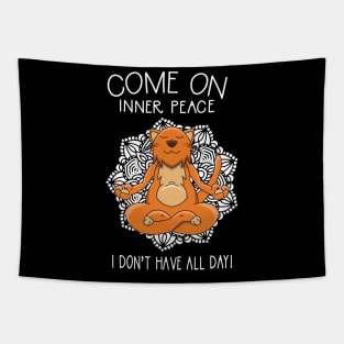 Come On Inner Peace Funny Yoga Meditation Tapestry