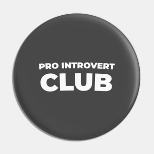 Shirt my fellow introvert Pin