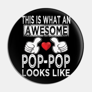 fathers day this is what an awesome pop pop looks like Pin