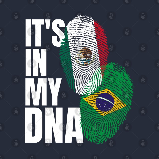 Brazilian And Mexican DNA Heritage Flag Gift by Just Rep It!!