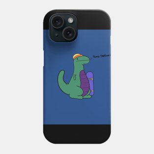 Dino gonna skateboarding Phone Case