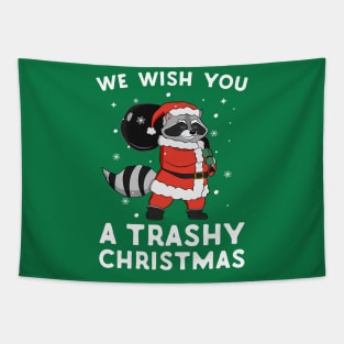 We Wish You A Trashy Christmas Raccoon Tapestry