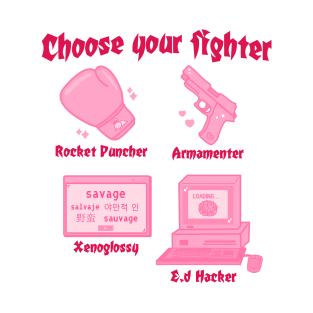 Choose your fighter T-Shirt