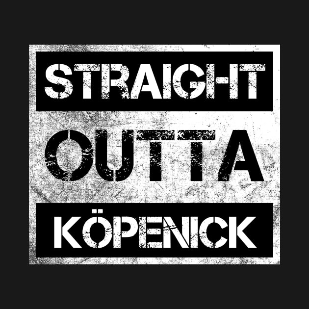 Straight Outta Köpenick Berlin Vintage Distressed SouvenirStraight Outta Köpenick Berlin retro distressed design will be a great gift for every city lover! by NickDezArts