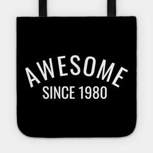 Awesome Since 1980 Tote