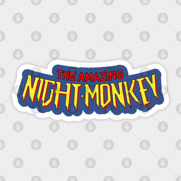 The Amazing Night Monkey - Night Monkey - Sticker