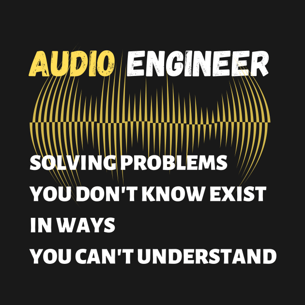 Audio engineer solving problems Unisex by swaycoast