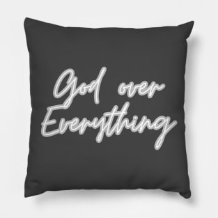 God over everything Pillow