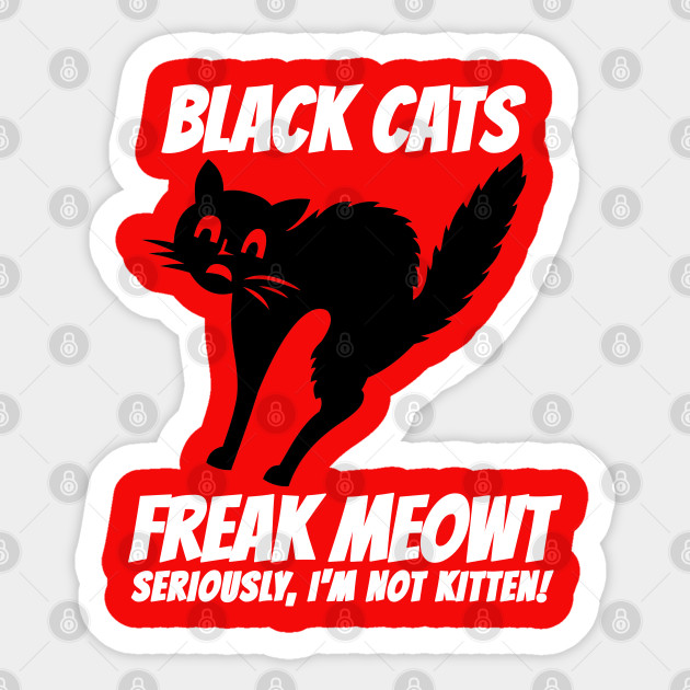 Black Cat Pun Halloween Gift Funny Cat Pun Sticker Teepublic