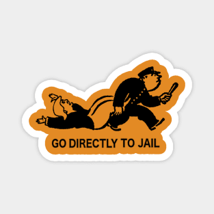 Go directly to jail Magnet