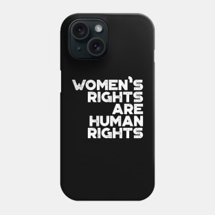 Women's Rights Are Human Rights Vintage Retro (White) Phone Case