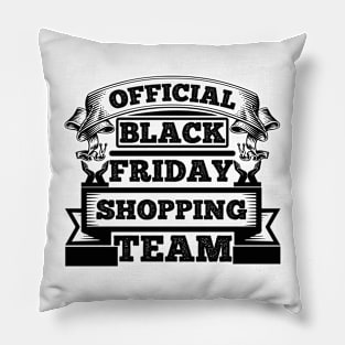 Official black Friday shopping team T Shirt For Women Men Pillow