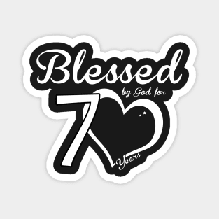 Blessed by god for 70 years Magnet