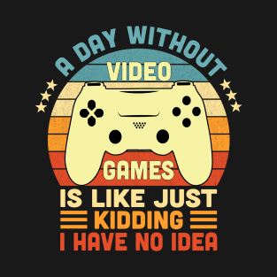 A Day Without Video Games Retro Vintage Funny Video Gamer T-Shirt