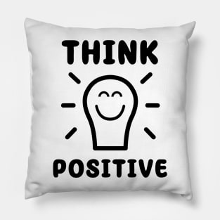 Think positive Pillow