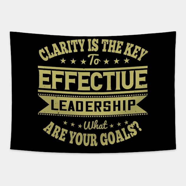 Clarity is the Key to Effective Leadership Tapestry by Persona2