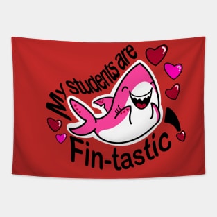 My Students Are Fin-Tastic Shark Valentine Tapestry