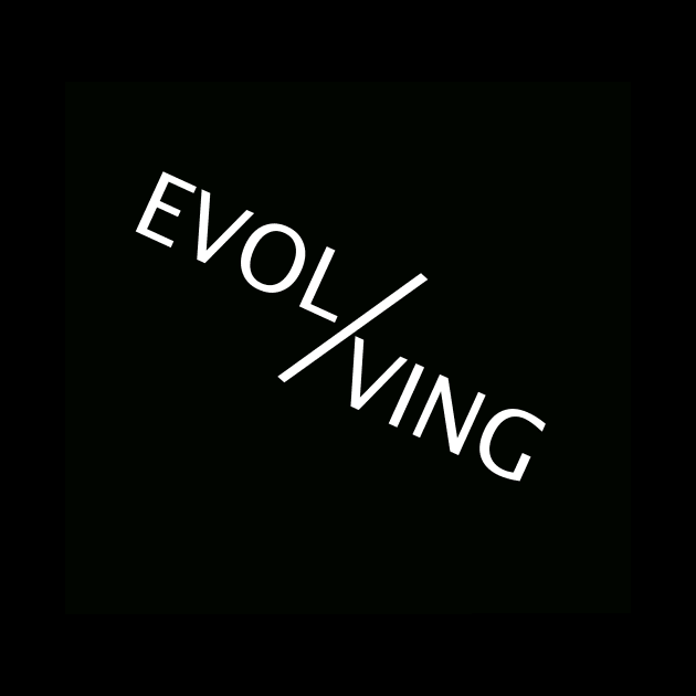 Slanted EVOLVING name by EVOLVED FIGURES