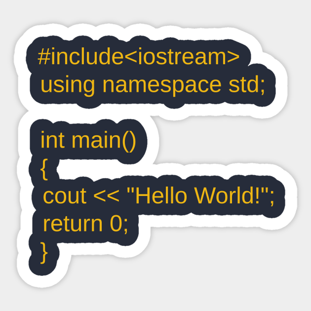Hello World in C++ Language - C Plus Plus - Sticker | TeePublic
