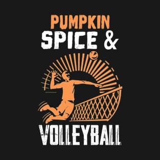 Pumpkin Spice And Volleyball Fall Halloween T-Shirt