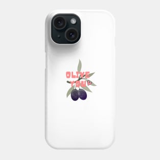 OLIVE YOU Phone Case