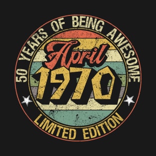 born April 1970 Vintage Gift T-Shirt