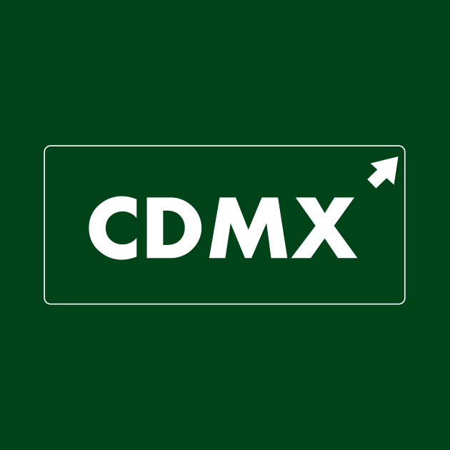 Let`s go to Cdmx! Ciudad del Mexico Road sign Street sign by MonfreyCavalier