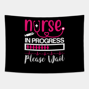 Nurse In Progress Please Wait T shirt Nursing Gift Tapestry