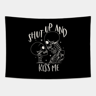 Shut Up And Kiss Me Tapestry