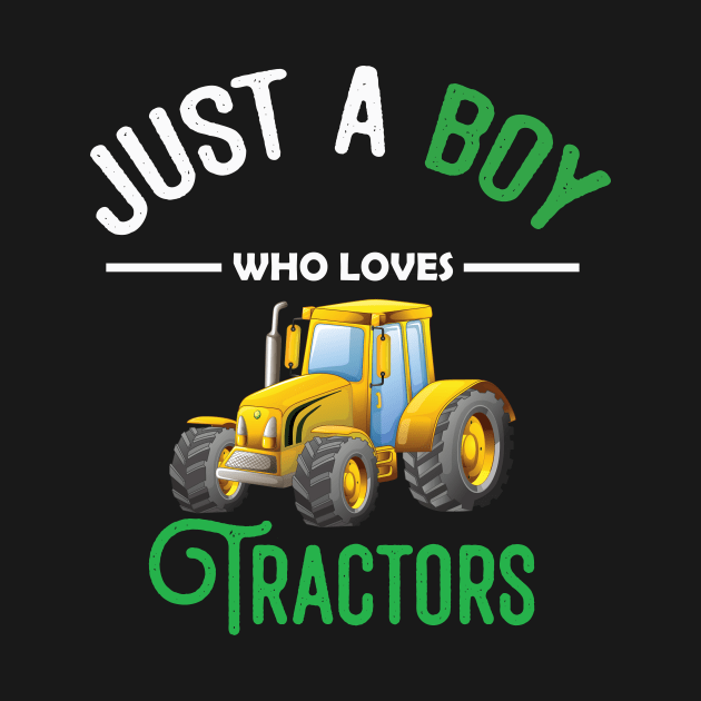 Kids Farm Lifestyle Just A Boy Who Loves Tractors by vestiti