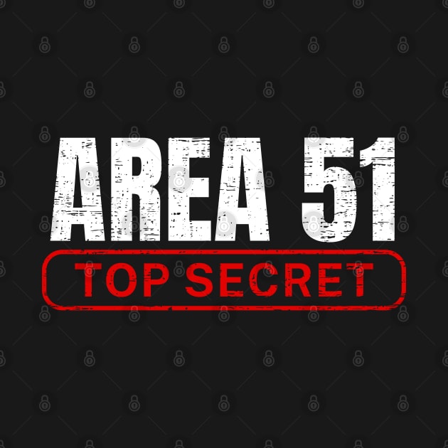 Area 51 Top Secret Classified Ufo Files by Paranormalshirts