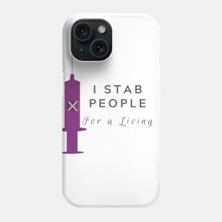 Nurse Injector Phone Case