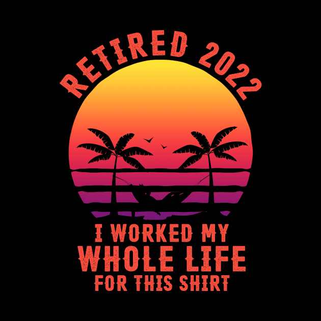 Retired 2022 Funny Retirement Humor Gift by Penda