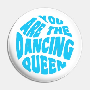 Dancing Queen Blue Pin