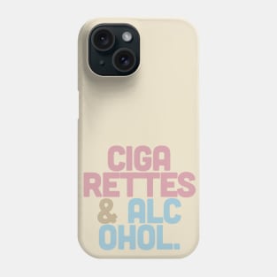 Cigarettes & Alcohol // Exclusive Typographic Design Phone Case