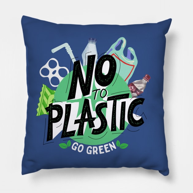 No To Plastic Go Green Pillow by ChasingTees