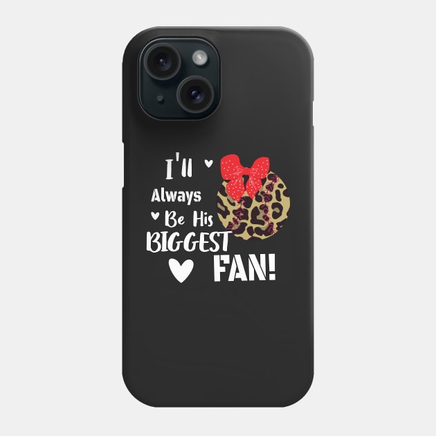 I'll Always Be Your Biggest Fan Mama Gift, Leopard Pattern Baseball Gift For Her, Baseball Mom&Aunt Gift Phone Case by WassilArt