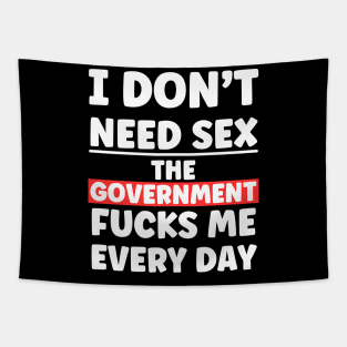 I Don't Need Sex - Xtian Dela Tapestry