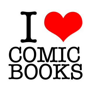 I <3 Comic Books (BT) T-Shirt