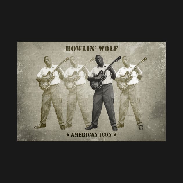 Howlin' Wolf - American Icon by PLAYDIGITAL2020