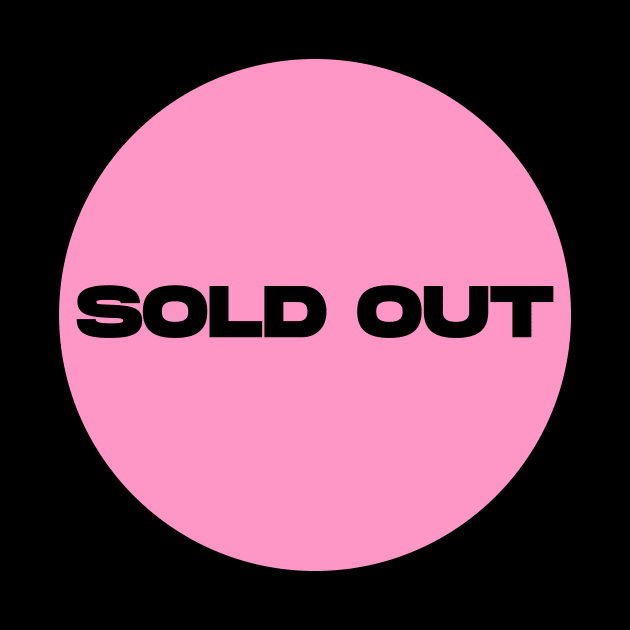 Sold Out Circle (Pink) by Graograman