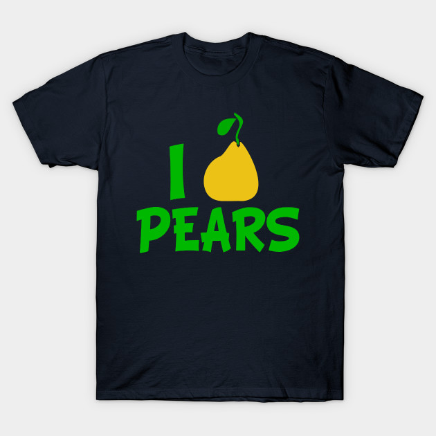 I Love Heart Pears T-Shirt