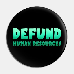 defund hr Pin